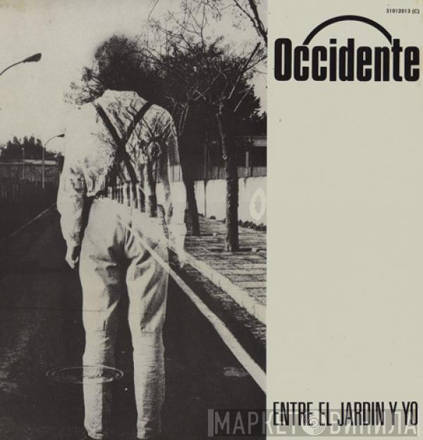 Occidente - Entre El Jardín Y Yo