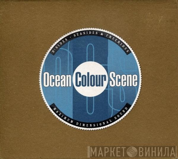Ocean Colour Scene - B-Sides • Seasides & Freerides