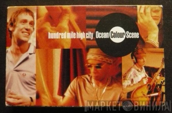 Ocean Colour Scene - Hundred Mile High City