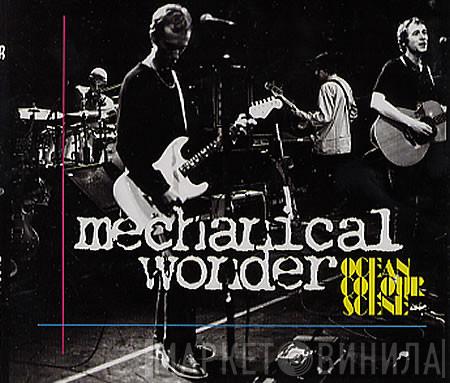 Ocean Colour Scene - Mechanical Wonder