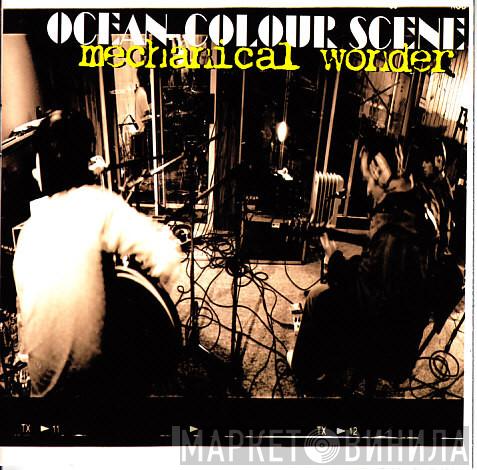 Ocean Colour Scene - Mechanical Wonder