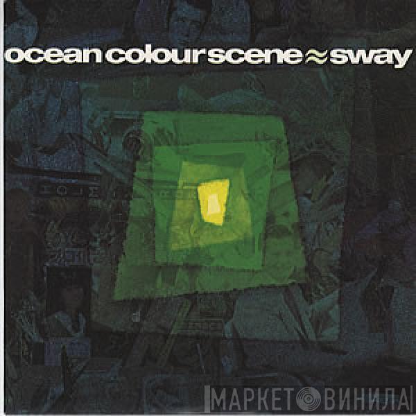 Ocean Colour Scene - Sway
