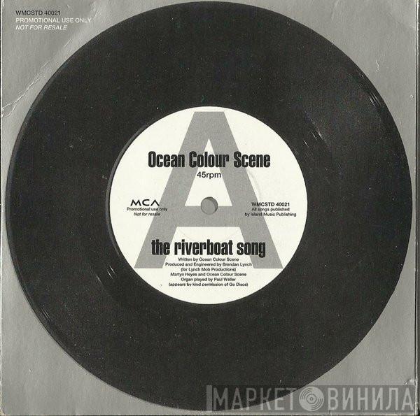Ocean Colour Scene - The Riverboat Song