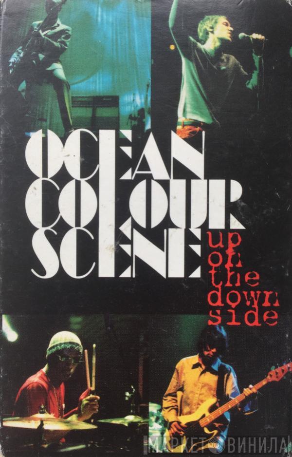 Ocean Colour Scene - Up On The Down Side