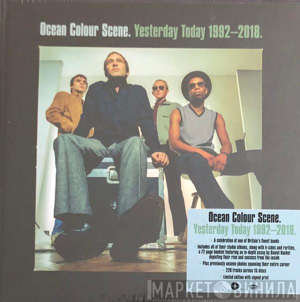 Ocean Colour Scene - Yesterday Today 1992-2018