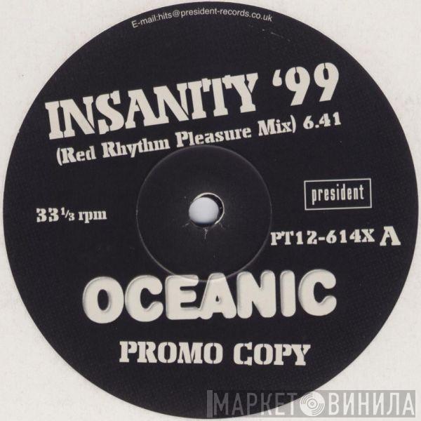 Oceanic - Insanity '99