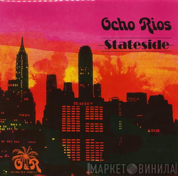 Ocho Rios  - Stateside