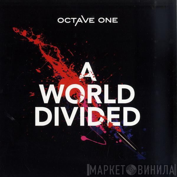 Octave One - A World Divided (The O1 Mixes)