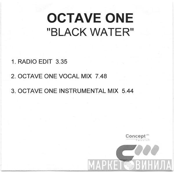  Octave One  - Black Water