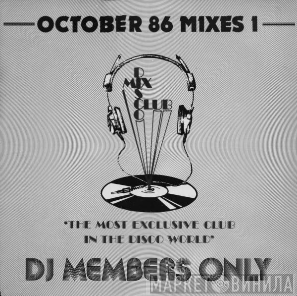  - October 86 Mixes 1