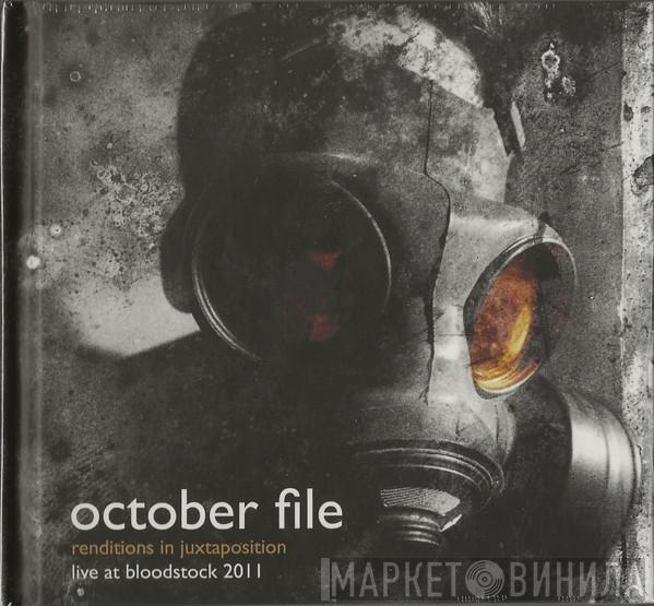 October File - Renditions In Juxtaposition (Live At Bloodstock)