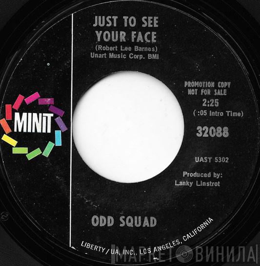Odd Squad  - Just To See Your Face / Soul Power
