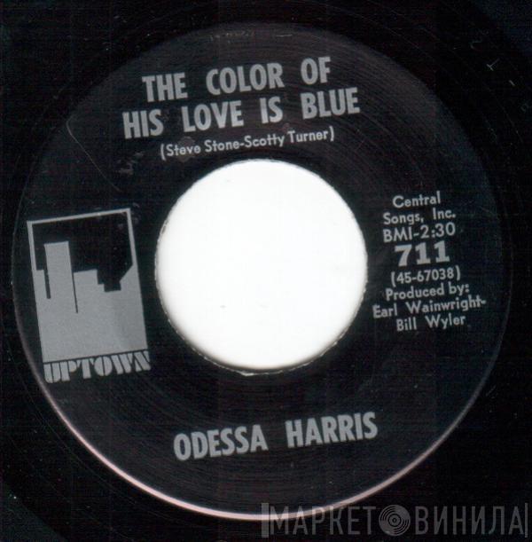 Odessa Harris - The Color Of His Love Is Blue / Driving Wheels