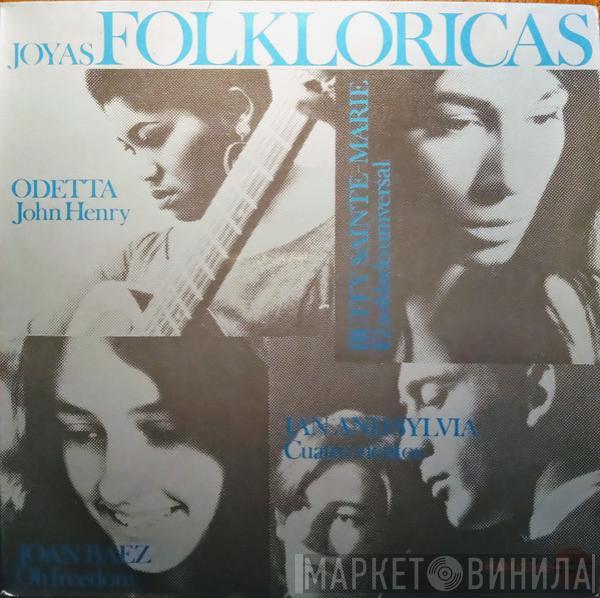 Odetta, Joan Baez, Buffy Sainte-Marie, Ian & Sylvia - Joyas Folkloricas