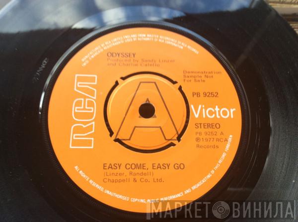 Odyssey  - Easy Come, Easy Go