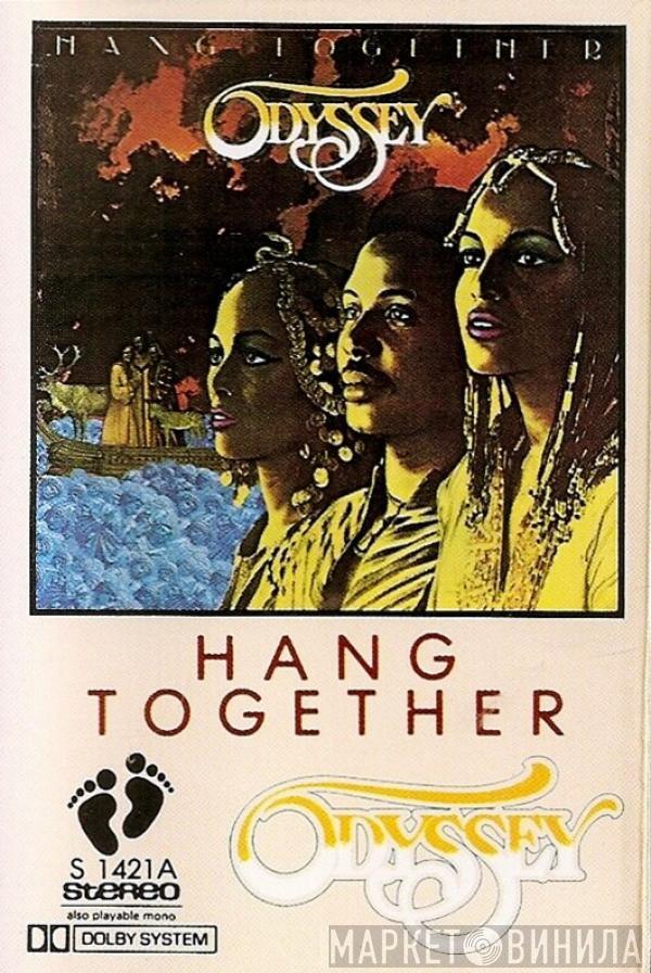  Odyssey   - Hang Together