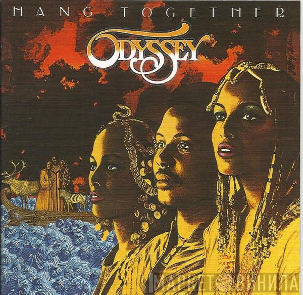  Odyssey   - Hang Together