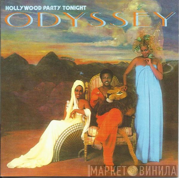 Odyssey  - Hollywood Party Tonight