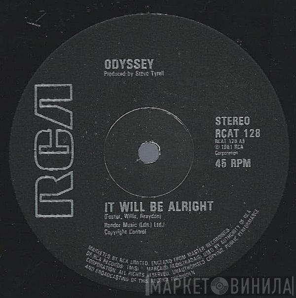 Odyssey  - It Will Be Alright