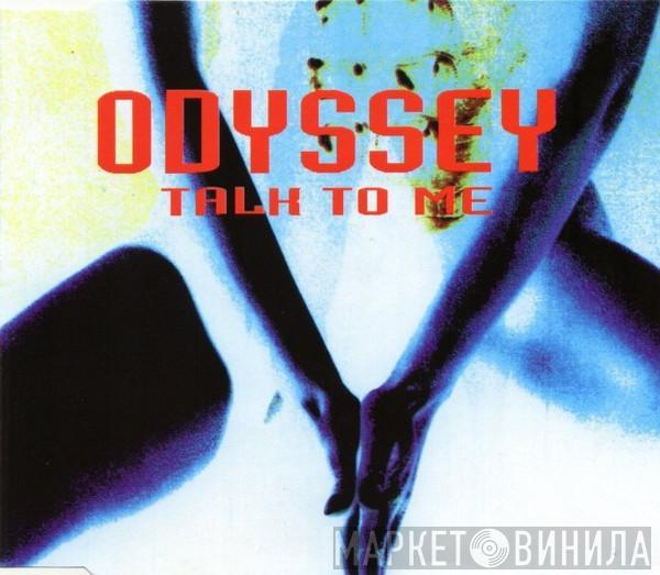 Odyssey  - Talk To Me