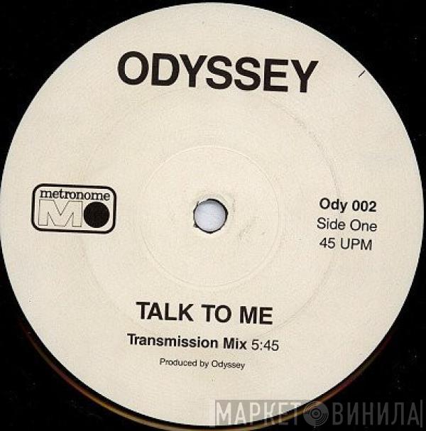 Odyssey  - Talk To Me