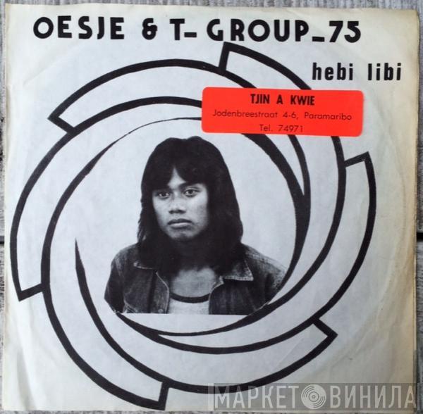 Oesje, T-Group-75 - Hebi Libi