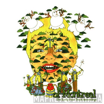 Of Montreal - The Early Four Track Recordings