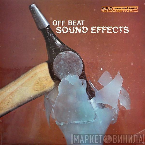  - Off Beat Sound Effects