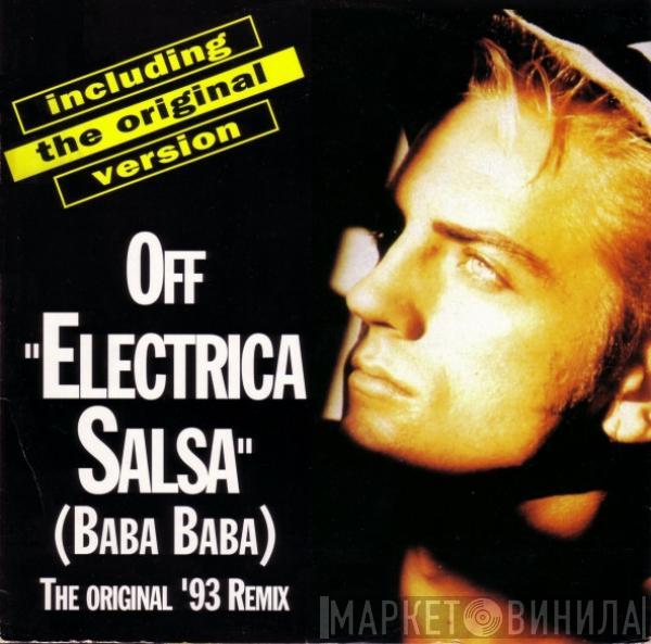  Off  - Electrica Salsa (Baba Baba) ('93 Remix)