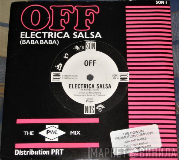  Off  - Electrica Salsa (Baba Baba)(The PWL Mix)