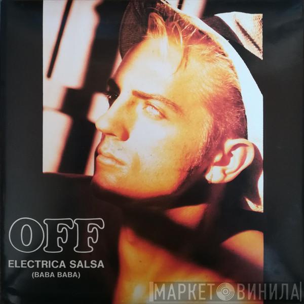 Off - Electrica Salsa (Baba Baba)