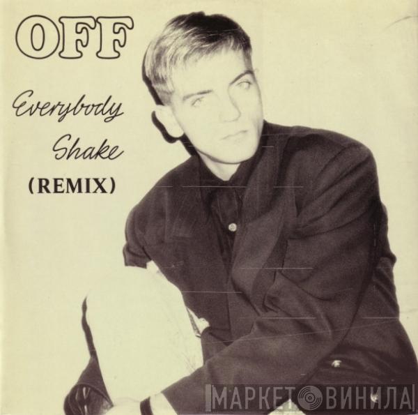  Off  - Everybody Shake (Remix)