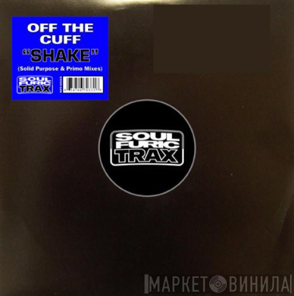 Off The Cuff - Shake