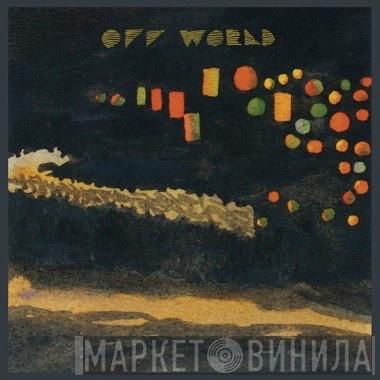 Off World  - 2