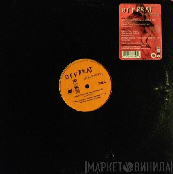 - Offbeat. The Red Hot Remixes