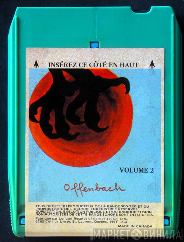  Offenbach  - Tabarnac Volume 2