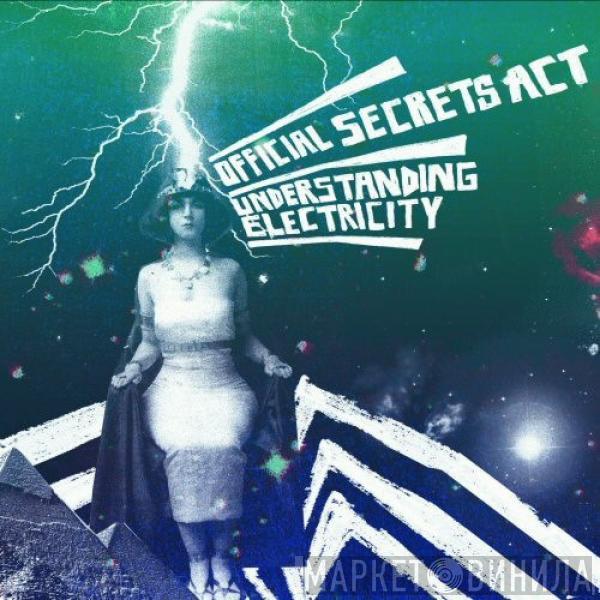 Official Secrets Act - Understanding Electricity