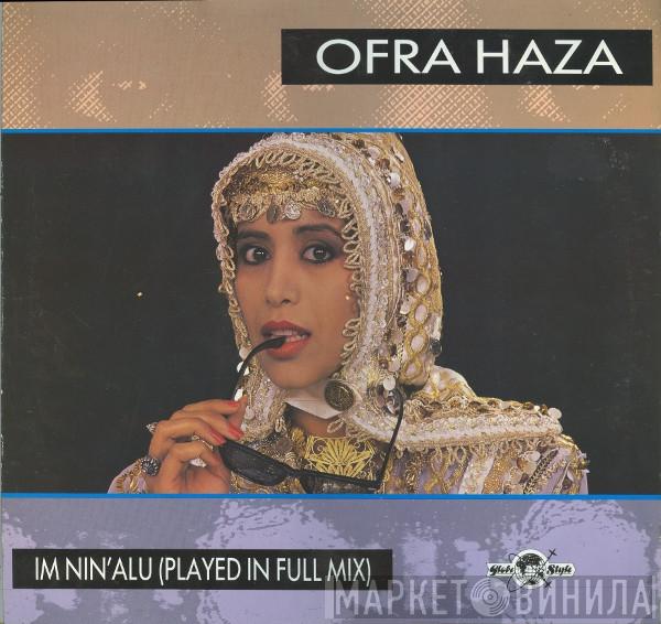 Ofra Haza - Im Nin'Alu (Played In Full Mix)