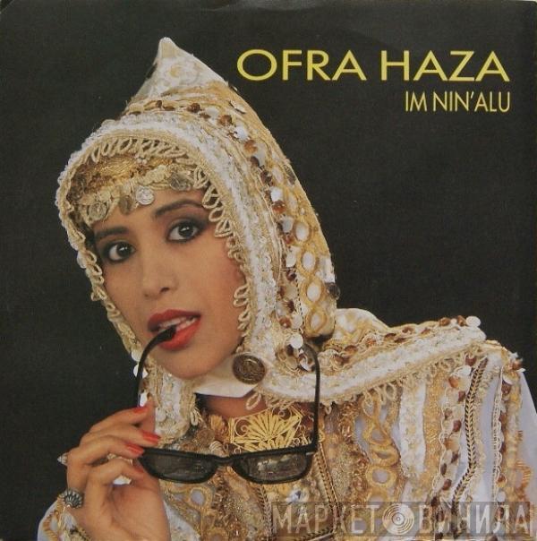 Ofra Haza - Im Nin'Alu