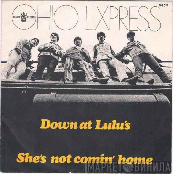 Ohio Express - Down At Lulu's / She's Not Comin' Home