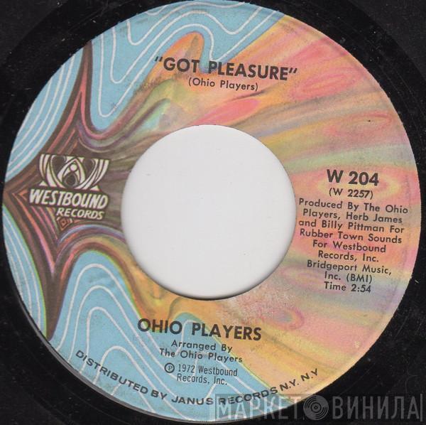  Ohio Players  - Got Pleasure / I Wanna Hear From You