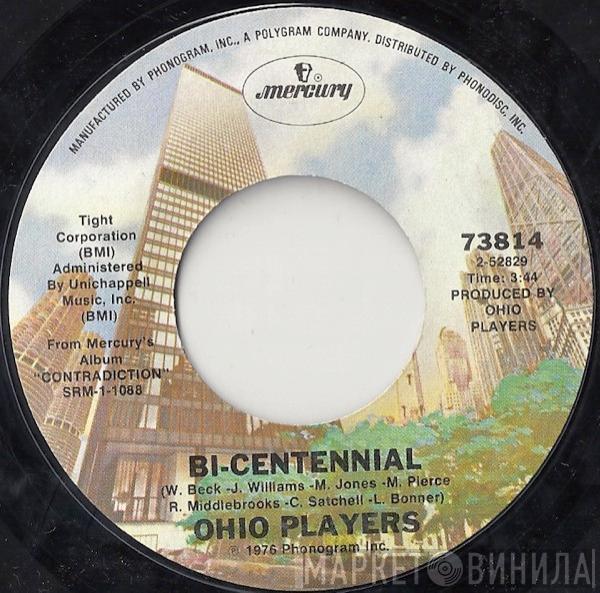 Ohio Players - Bi-Centennial / Who'd She Coo?