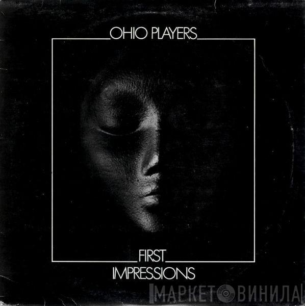 Ohio Players - First Impressions