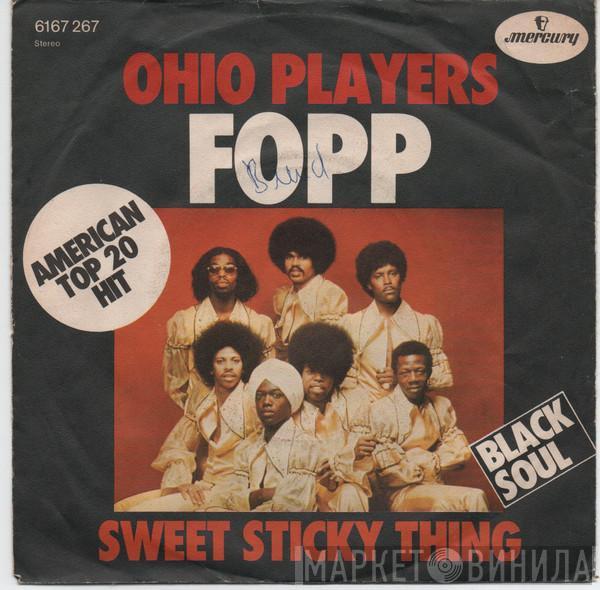 Ohio Players - Fopp / Sweet Sticky Thing