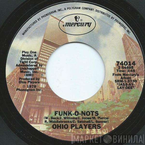 Ohio Players - Funk-O-Nots / Sleepwalkin'