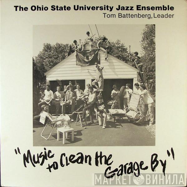 Ohio State University Jazz Ensemble - Music To Clean The Garage By