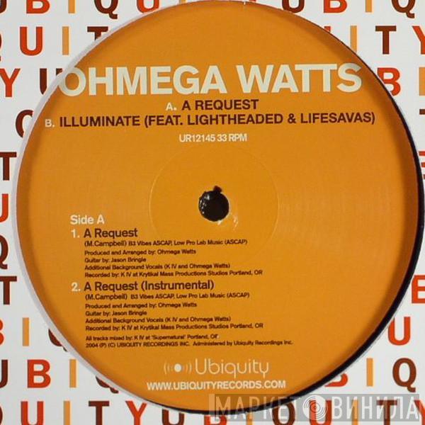 Ohmega Watts - A Request / Illuminate