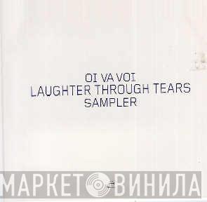 Oi Va Voi - Laughter Through Tears Sampler