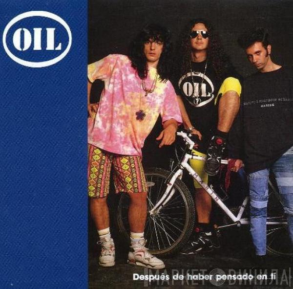 Oil  - Despues De Haber Pensado En Ti