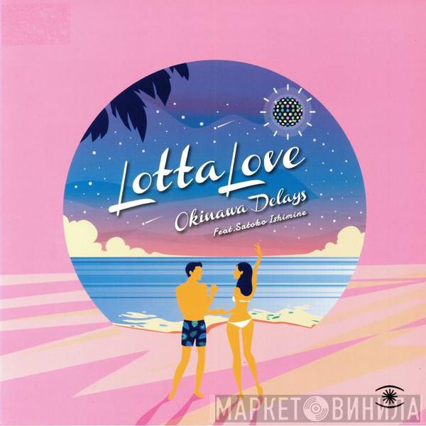 Okinawa Delays, Satoko Ishimine - Lotta Love